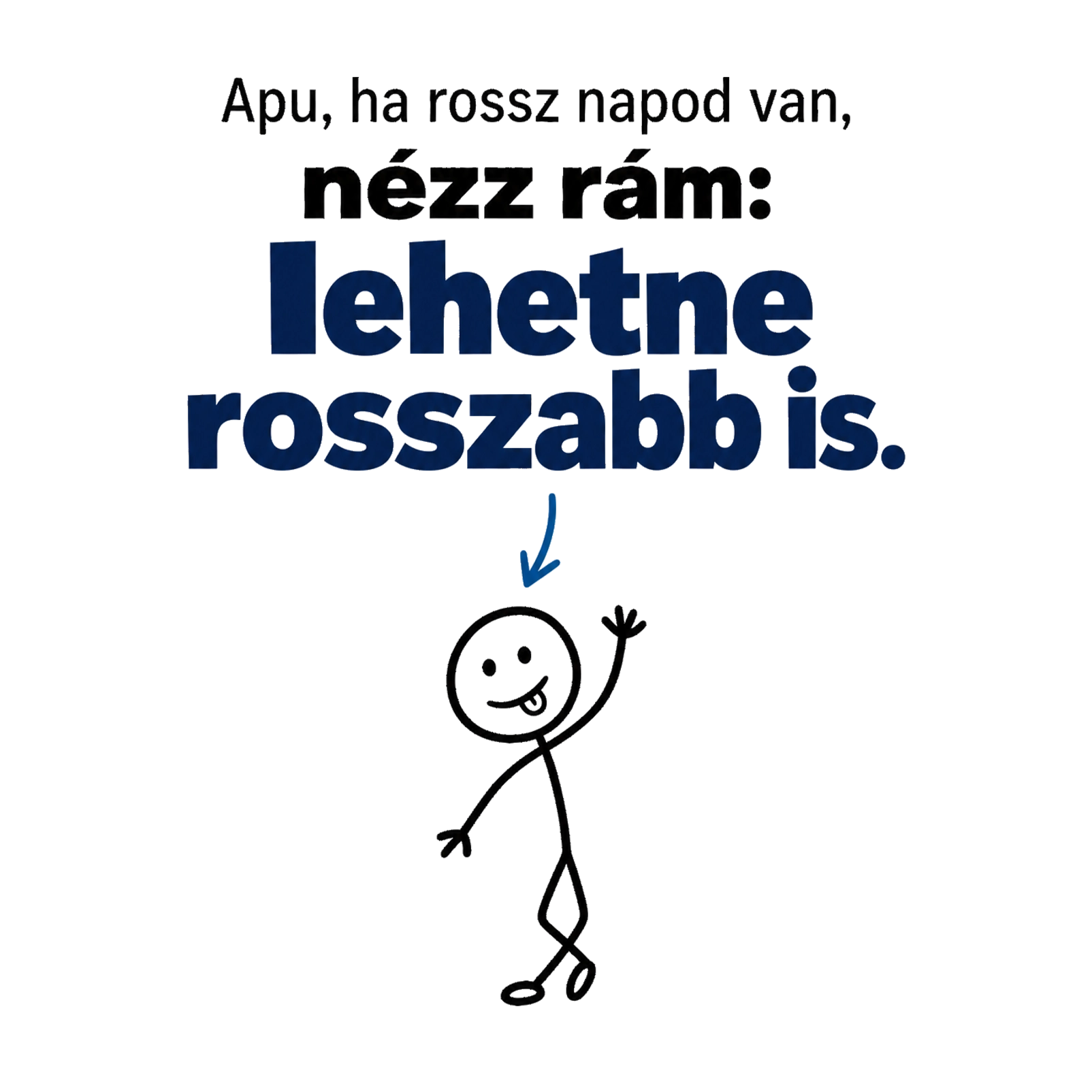 Lehetne rosszabb is - MAGYAR.webp